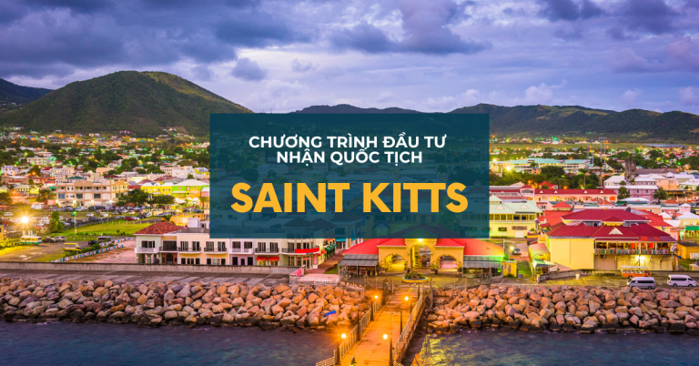 Chương trình đầu tư nhận quốc tịch Saint Kitts